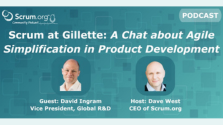 Scrum at Gillette: A Chat about Agile Simplification in Product Development